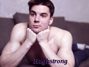 Hughstrong