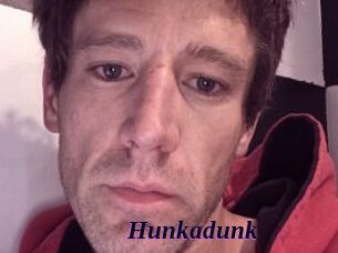 Hunkadunk