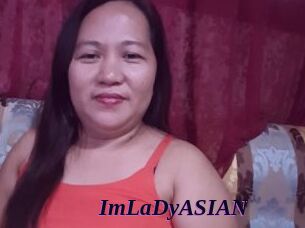 ImLaDyASIAN