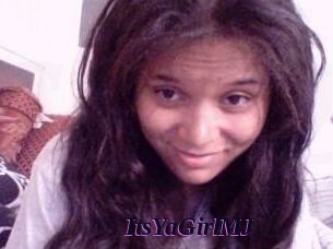 ItsYaGirlMJ