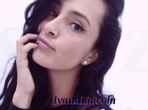IvanaLincoln Spezial Sexcam