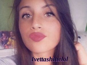 ivettashinelol Spezial Sexcam