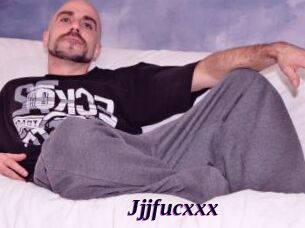 Jjjfucxxx