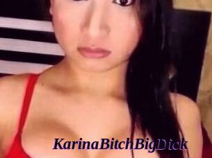 KarinaBitchBigDick