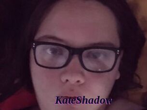 KateShadow