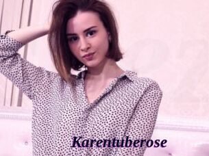 Karentuberose