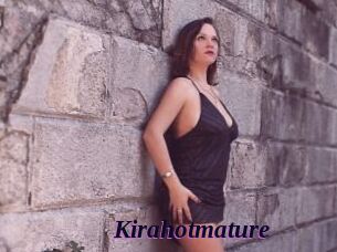 Kirahotmature