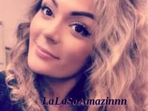 LaLaSoAmazinnn Spezial Sexcam