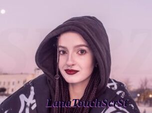 LanaTouchScrSt Spezial Sexcam