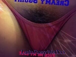 LatinPussyWetXxx