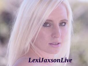 LexiJaxsonLive