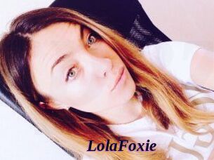 LolaFoxie