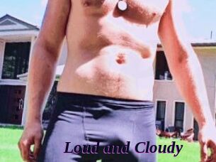 Loud_and_Cloudy