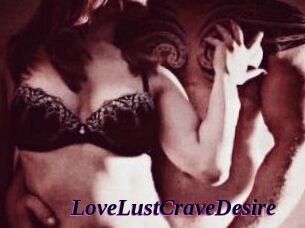 LoveLustCraveDesire