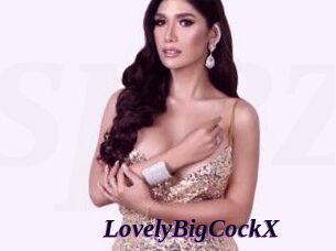 LovelyBigCockX