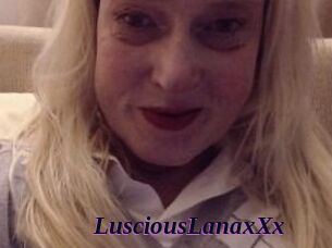 LusciousLanaxXx Spezial Sexcam