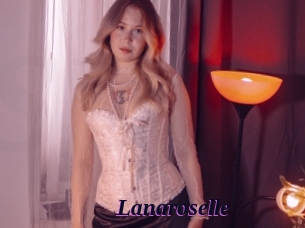 Lanaroselle