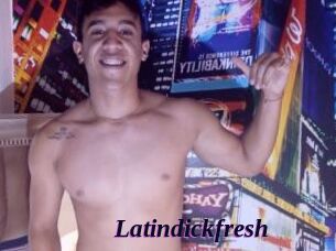 Latindickfresh