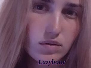 Lazybone