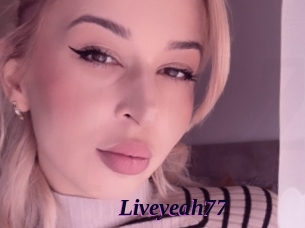 Liveyeah77