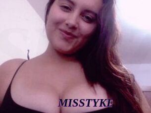 MISSTYKE