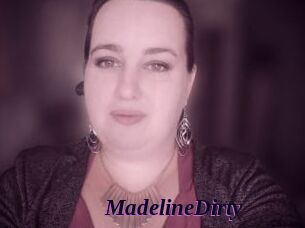 MadelineDirty