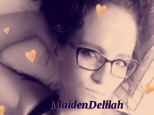 MaidenDelilah