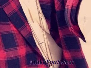MakeYouSweat