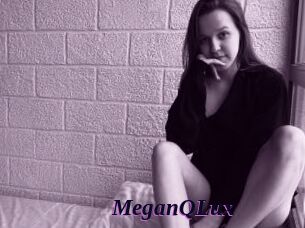 MeganQLux