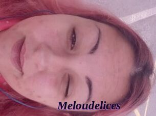 Meloudelices