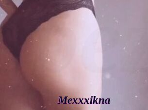 Mexxxikna