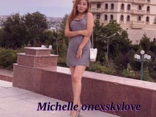 Michelle_onexskylove