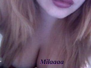 Milaaaa