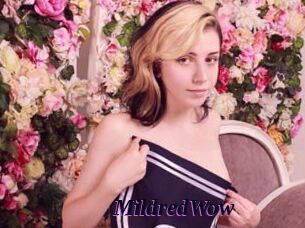 MildredWow