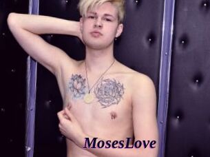MosesLove