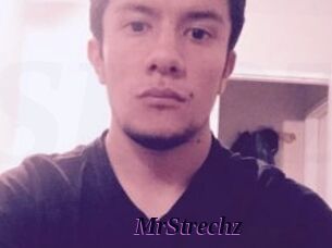 MrStrechz