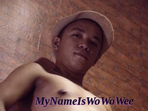 MyNameIsWoWoWee