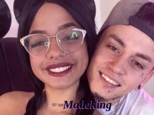 Madeking