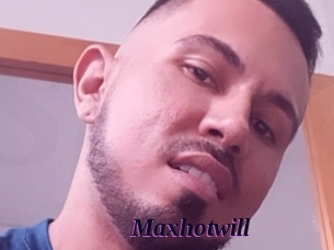 Maxhotwill