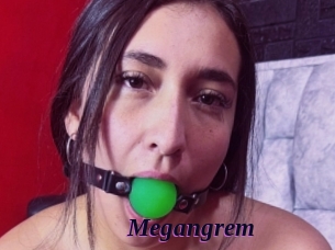 Megangrem