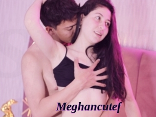 Meghancutef