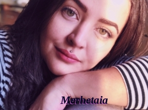 Merhetaia