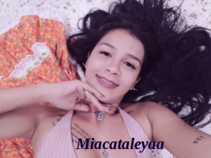 Miacataleyaa