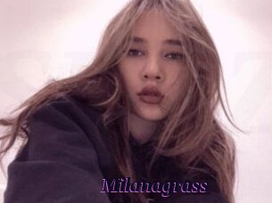 Milanagrass