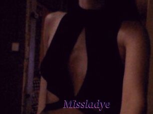 Missladye