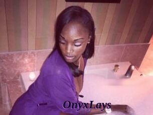 OnyxLays