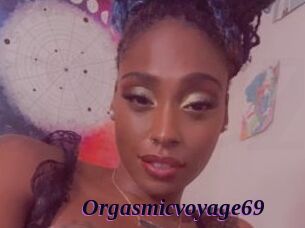 Orgasmicvoyage69