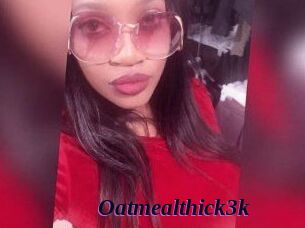 Oatmealthick3k