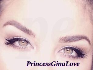 PrincessGinaLove