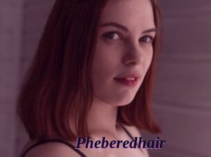 Pheberedhair